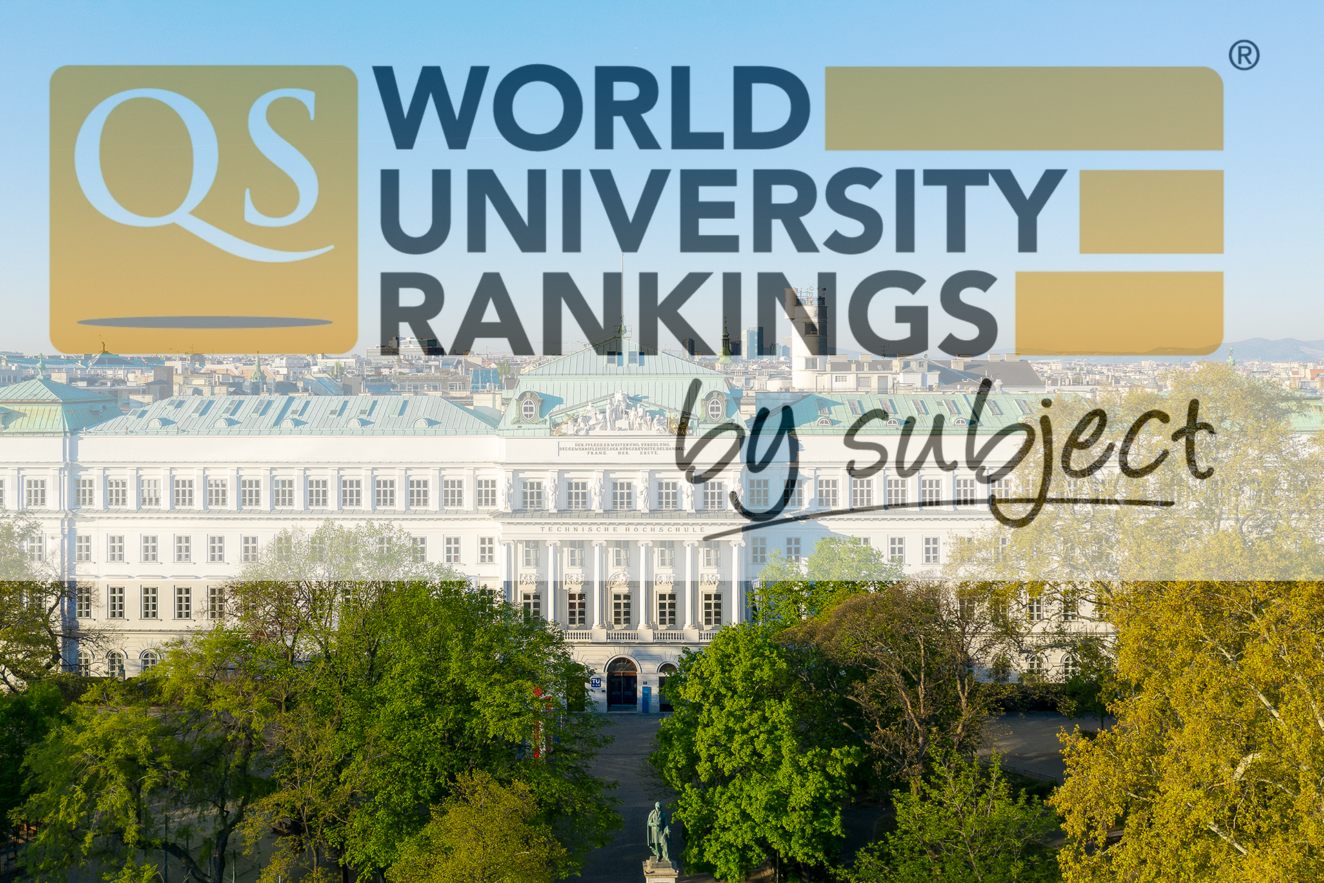 TU Wien Hauptgebäude von oben mit Bäumen im Vordergrund. Darüber gelegt im oberen Teil des Bildes sieht man das Logo von QS - World University Rankings by Subject